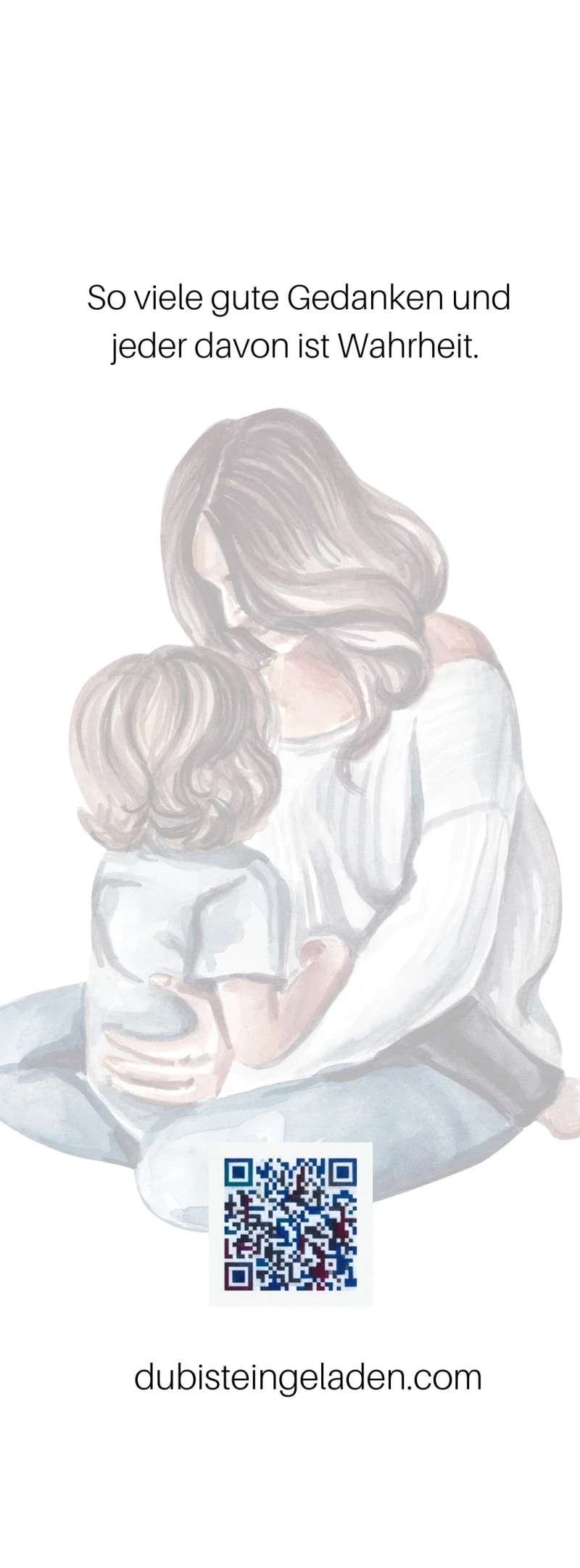 Lesezeichen, Mama, Meine Gedanken heute