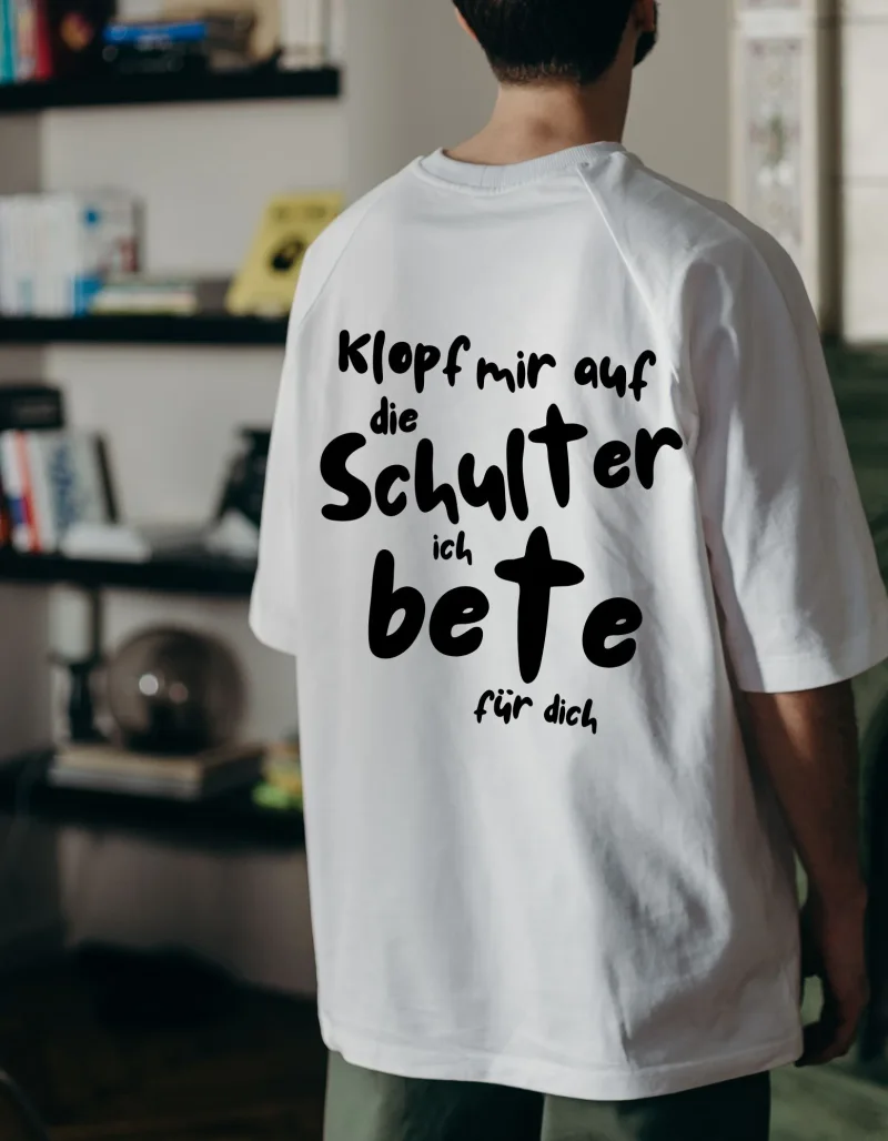 Oversized T-Shirt UNISEX / Ich bete für dich