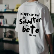 Oversized T-Shirt UNISEX / Ich bete für dich