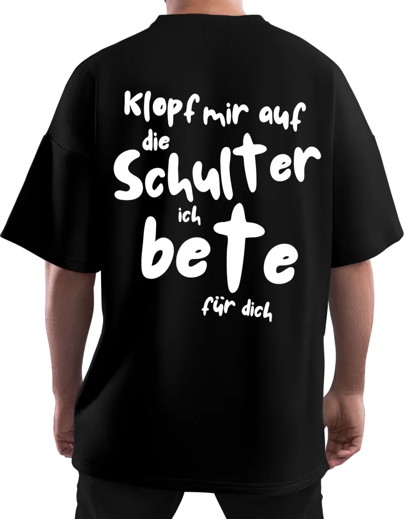 Oversized T-Shirt UNISEX / Ich bete für dich