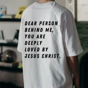 Oversized T-Sirts UNISEX/ Dear Person behind me