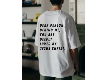 Oversized T-Sirts UNISEX/ Dear Person behind me