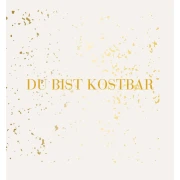 Du bist kostbar, Edle Karte, NEU