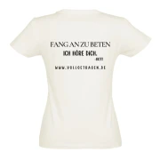 Frauenshirt, Fang an zu beten, creme