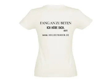 Frauenshirt, Fang an zu beten, creme