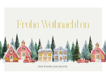 Frohe Weihnachten / Eine wahre Geschichte Karte zu Weihnachten 14,8x10,5 cm