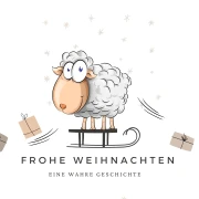 Frohe Weihnachten / Eine wahre Geschichte Karte zu Weihnachten