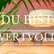 Klappkarte, Du bist wertvoll