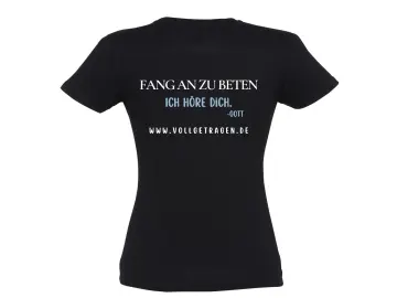 Frauenshirt, Fang an zu beten