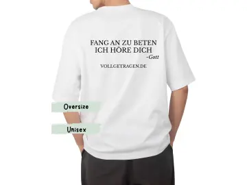 Oversize-Tshirt UNISEX / Fang an zu beten