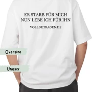 Oversize-Tshirt UNISEX / Er starb für mich