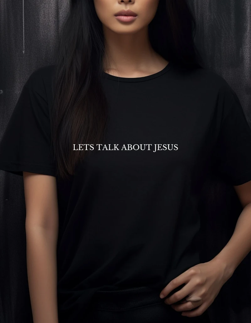 Tshirt für Frauen/ Lets talk about Jesus